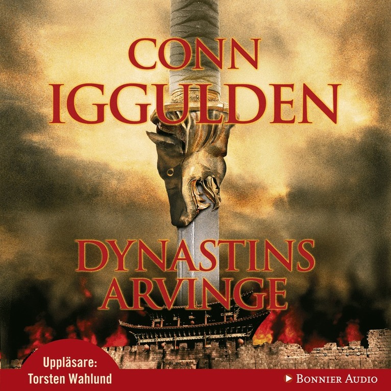 Conn Iggulden - Dynastins arvinge, CD-bok