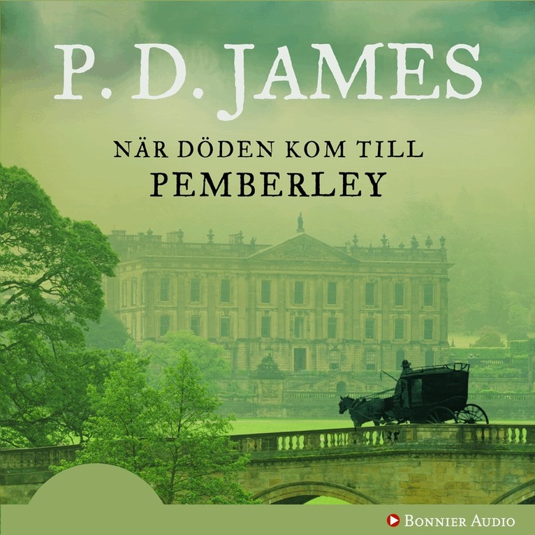 P.D. James - När döden kom till Pemberley, CD-bok