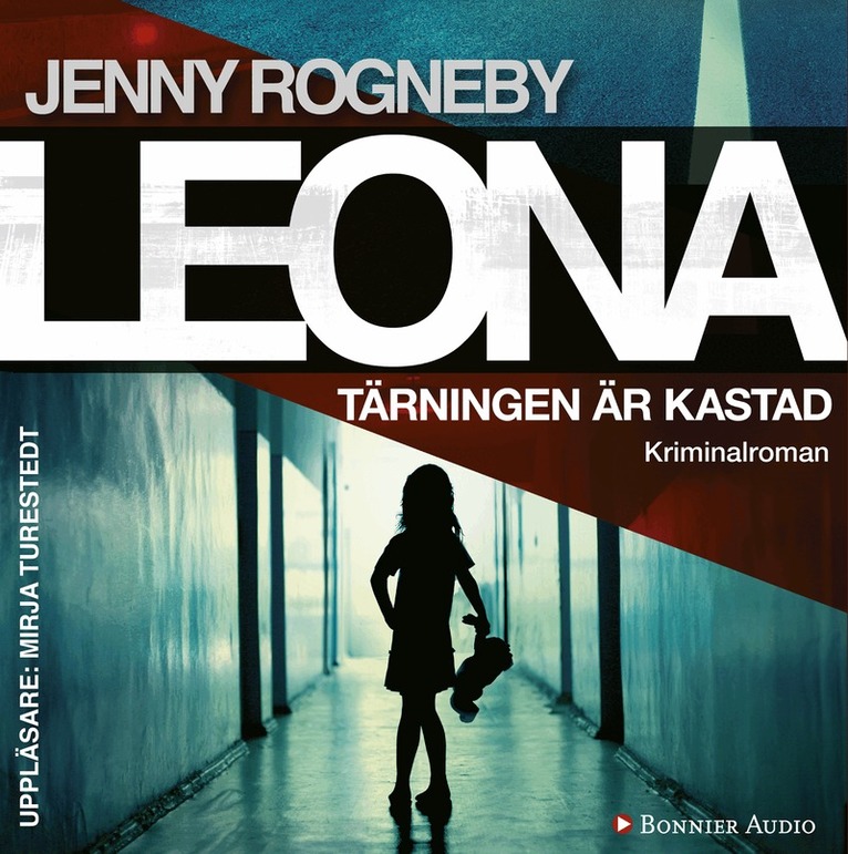 Jenny Rogneby - Leona. Tärningen är kastad, CD-bok
