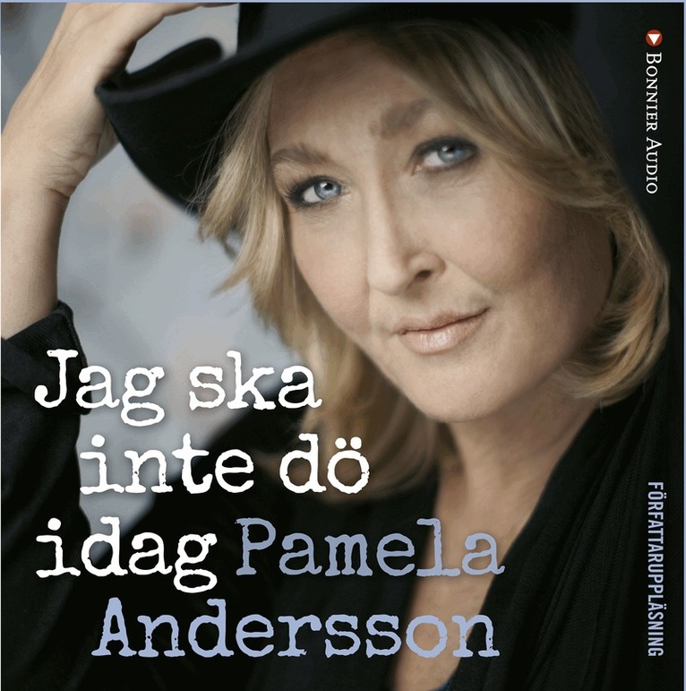 Pamela Andersson - Jag ska inte dö idag, CD-bok