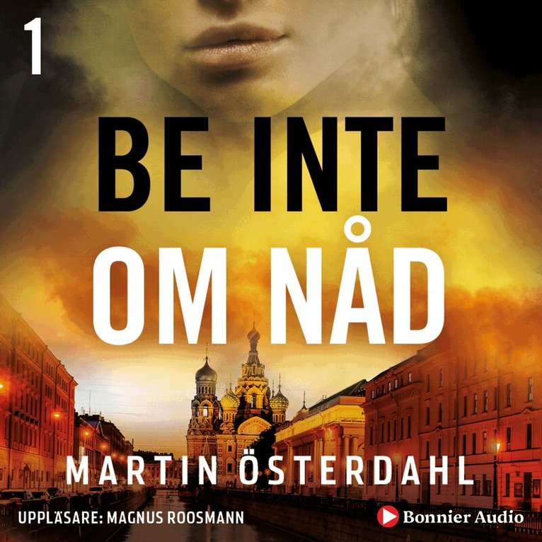 Martin Österdahl - Be inte om nåd, CD-bok