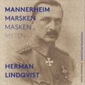 Mannerheim  : marsken, masken, myten