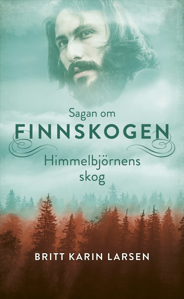Britt Karin Larsen - Himmelbjörnens skog, E-bok