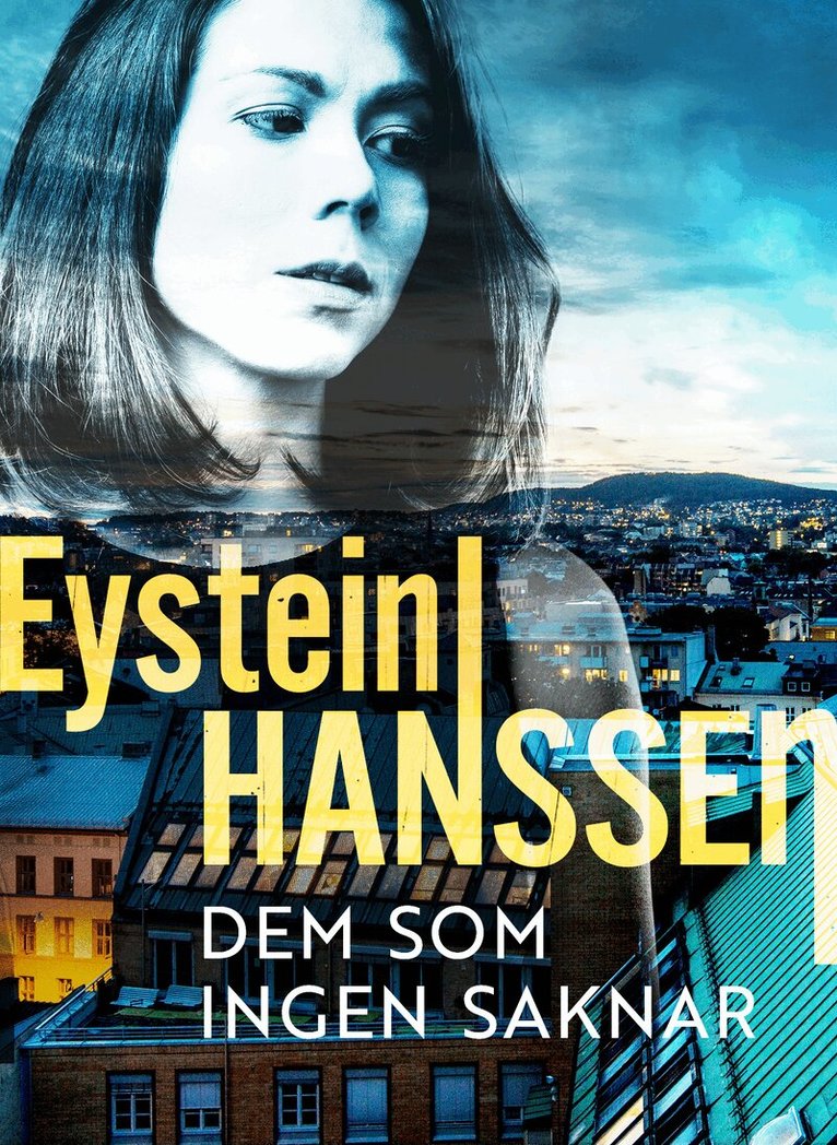 Eystein Hanssen - Dem som ingen saknar, E-bok