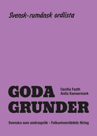 Goda Grunder svensk-rumänsk ordlista