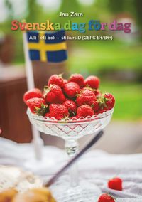 Svenska dag fr dag : sfi kurs D