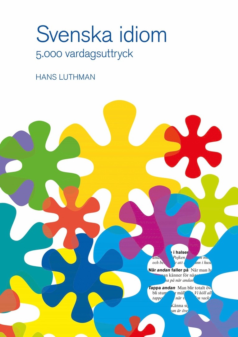 Hans Luthman - Svenska idiom : 5000 vardagsuttryck, E-bok