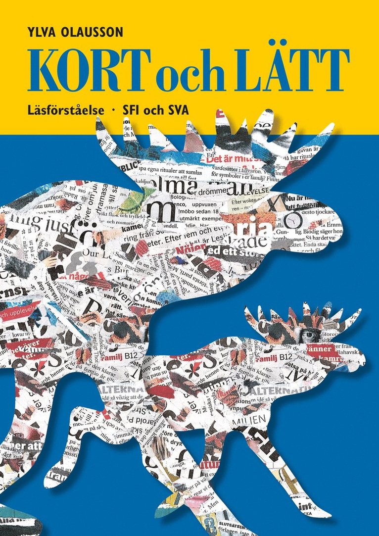 Ylva Olausson - Kort och lätt : läsförståelse : SFI och SVA, E-bok