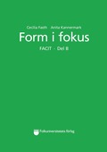 Form i fokus B Facit