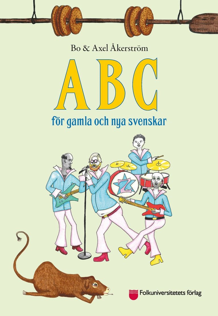 Bo Åkerström - ABC för gamla och nya svenskar, Inbunden