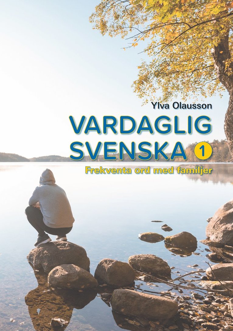 Ylva Olausson - Vardaglig svenska 1, Frekventa ord med familjer, E-bok