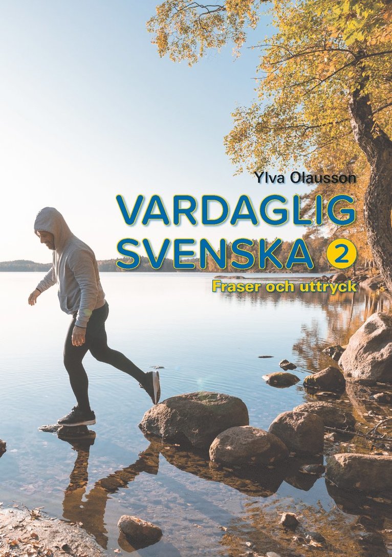 Ylva Olausson - Vardaglig svenska 2, Fraser och uttryck, E-bok