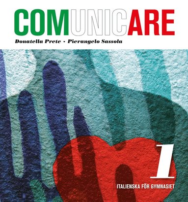 Donatella Prete, Pierangelo Sassola - Comunicare 1 : italienska för gymnasiet, Häftad