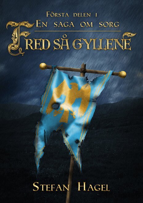 Stefan Hagel - Fred så gyllene, E-bok