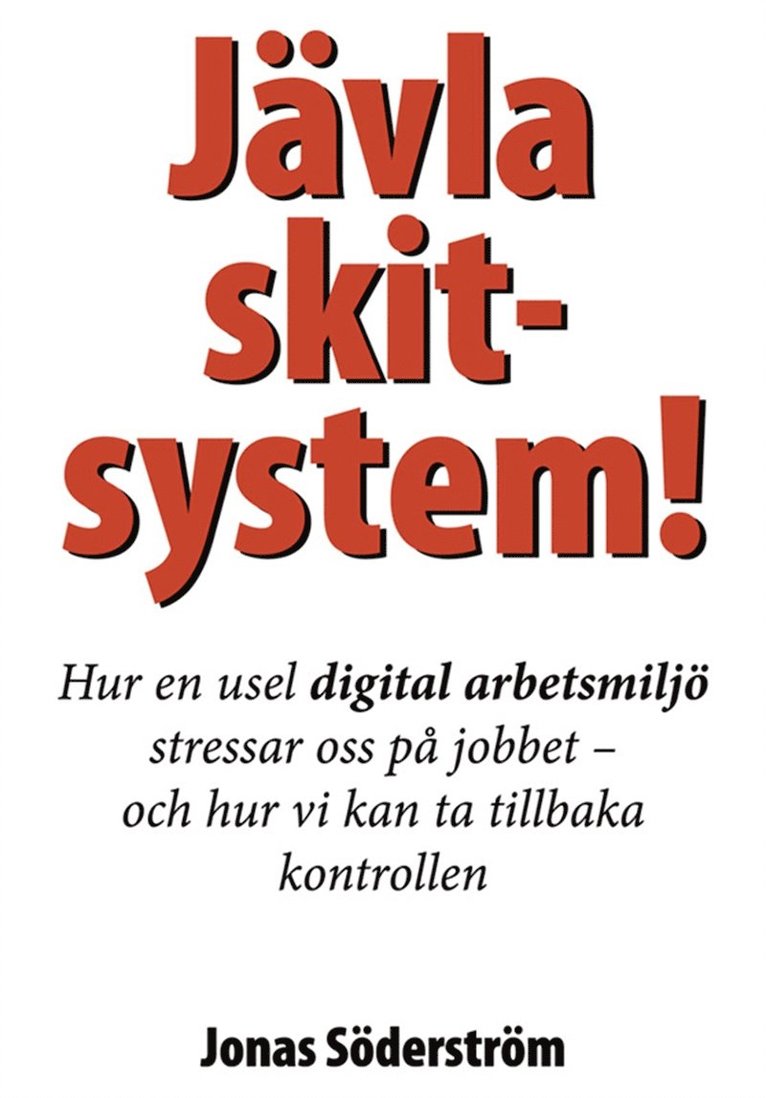 Jonas Söderström - Jävla skitsystem!, E-bok