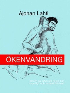 Ajohan Lahti - Ökenvandring, E-bok. Tillgänglighet: Lägg i varukorg