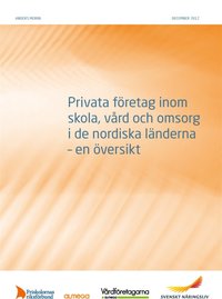 e-Bok Privata företag inom skola, vård och omsorg i de nordiska länderna <br />                        E bok