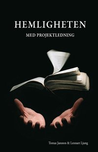 e-Bok Hemligheten med projektledning <br />                        E bok