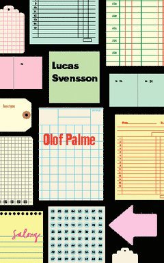Lucas Svensson - Olof Palme, Häftad