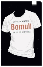 Gunilla Ander - Bomull, E-bok