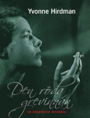 Yvonne Hirdman - Den röda grevinnan, E-bok
