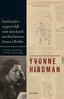 Yvonne Hirdman - Lent kändes regnets fall mot min hand medan barnen brann i Berlin, E-bok