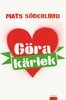 Mats Söderlund - Göra kärlek, E-bok