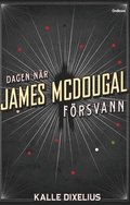 Dagen n�r James McDougal f�rsvann