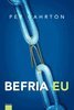 Per Gahrton - Befria EU, E-bok
