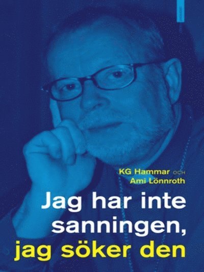 KG Hammar, Ami Lönnroth - Jag har inte sanningen, jag söker den, E-bok