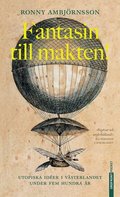 Fantasin till makten!