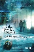 Lt den rtte komma in