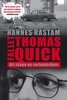 Hannes Råstam - Fallet Thomas Quick, E-bok