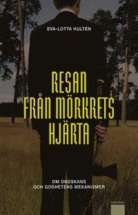 Resan frn mrkrets hjrta