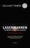Gellert Tamas - Lasermannen, E-bok