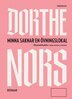 Dorthe Nors - Minna saknar en övningslokal, E-bok