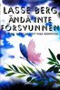 Lasse Berg - Ändå inte försvunnen, E-bok