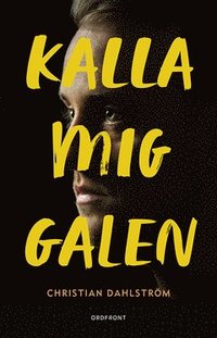 Kalla mig galen