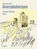 Thomas Tidholm - Rösterna från Avocadobergen, E-bok