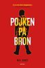M.R. Carey - Pojken på bron, E-bok
