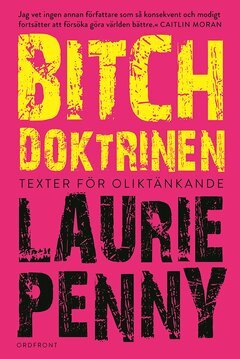 Laurie Penny - Bitchdoktrinen, E-bok