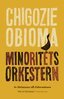 Chigozie Obioma - Minoritetsorkestern, E-bok
