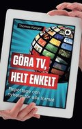 Gra TV, helt enkelt : reportage och nyheter fr alla format