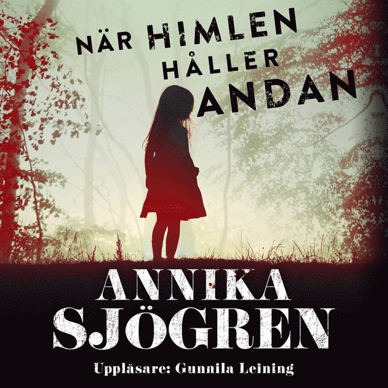 Annika Sjögren - När himlen håller andan, Ljudbok
