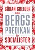 Göran Greider - Liten bergspredikan för socialister, E-bok