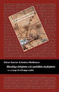 Mnskliga rttigheter och samhllets skyldigheter : en antologi frn MR-dagarna 2004