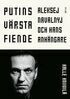 Kalle Kniivilä - Putins värsta fiende, E-bok
