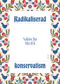 Radikaliserad konservatism