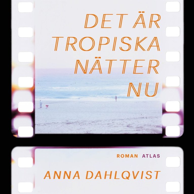 Anna Dahlqvist - Det är tropiska nätter nu, Ljudbok