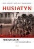 Johan Ulvenlöv, Matti Palm, Anders Larsson - Husiatyn, E-bok
